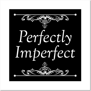 Imperfect Elegance Posters and Art